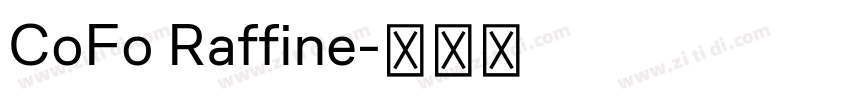 CoFo Raffine字体转换 CoFo Raffine字体转换